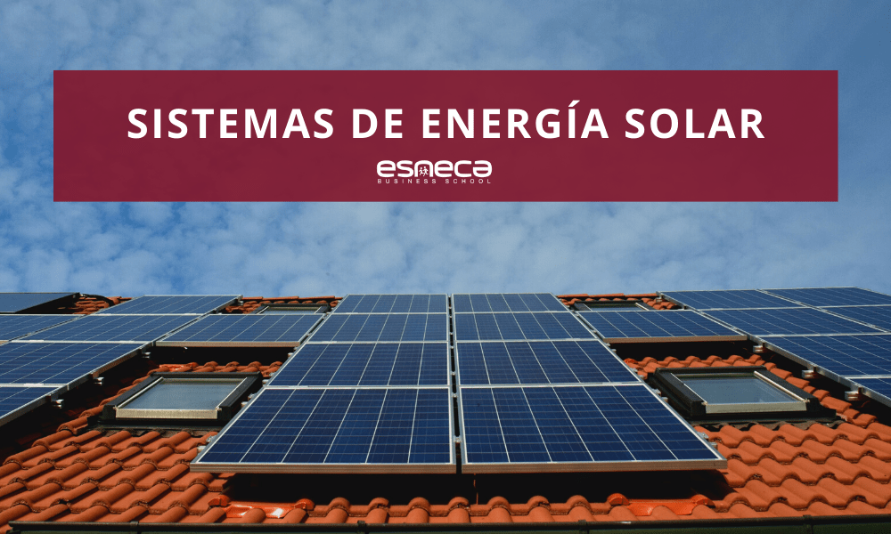 ¿Cómo funcionan los sistemas de energía solar?