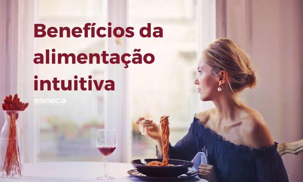 O que é a alimentação intuitiva?