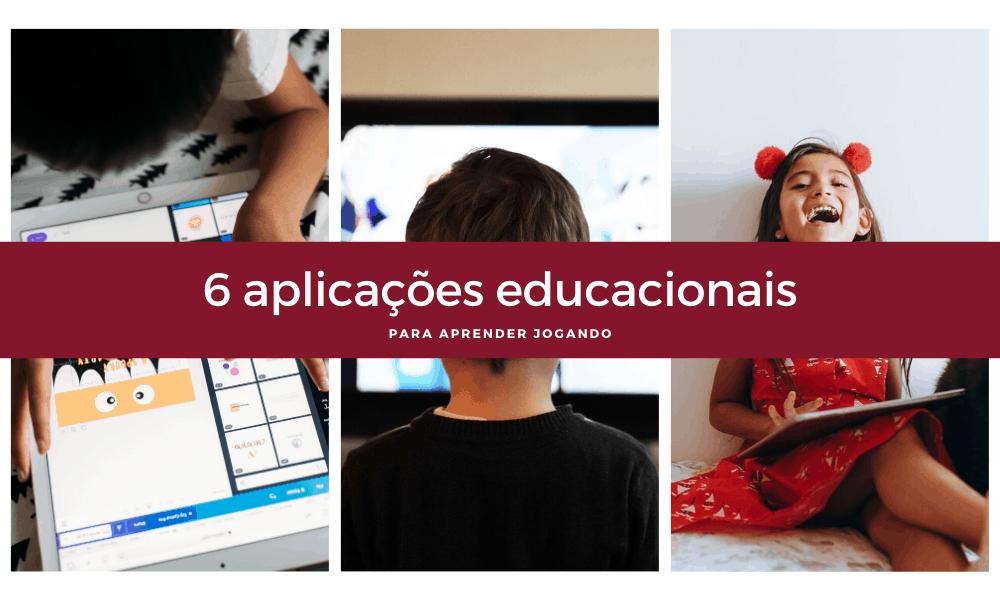 6 aplicações educacionais ideais para crianças