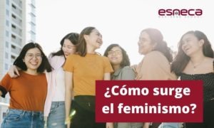 Conoce el movimiento feminista y su historia